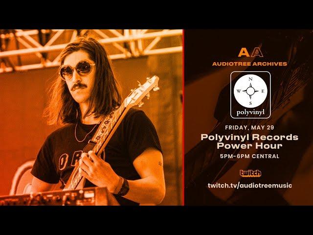 Polyvinyl Power Hour | Audiotree Archives