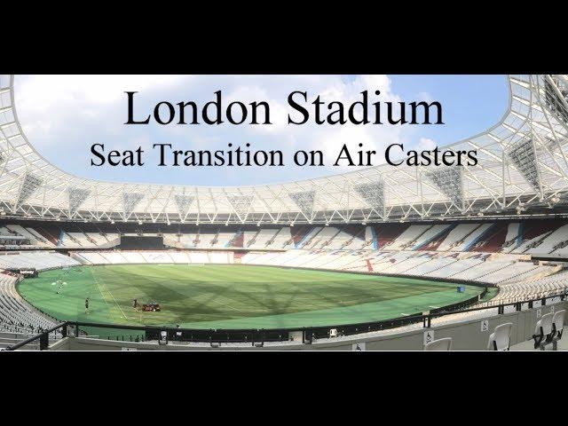 London Stadium Seating System Transition on Air Caster Technology