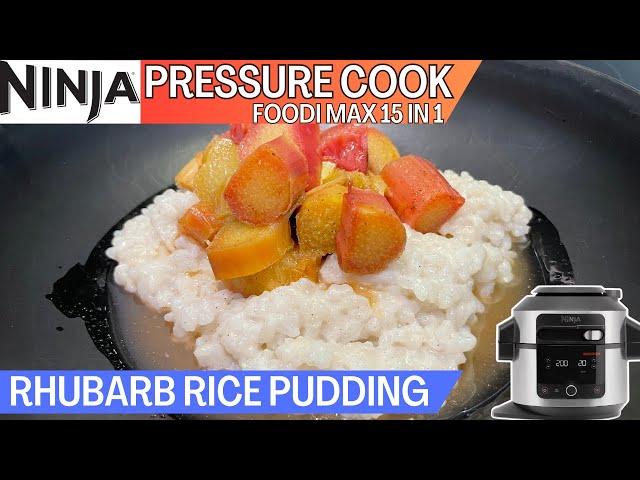 RHUBARB RICE PUDDING *PRESSURE COOK* Rhubarb Compote with Creamy Rice Pudding | NINJA FOODI Recipe