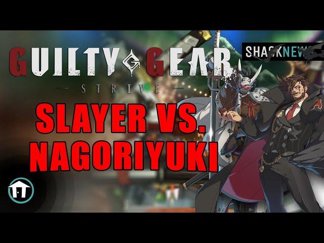 Guilty Gear Strive - Slayer vs. Nagoriyuki