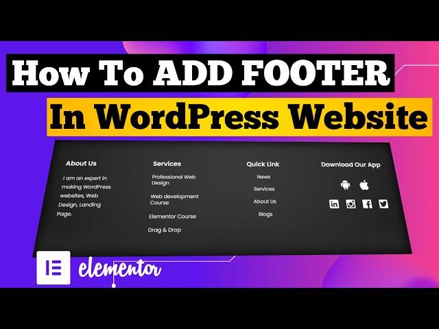 How To Create Footer In WordPress Website With Elementor 2021 | Elementor Footer Tutorial