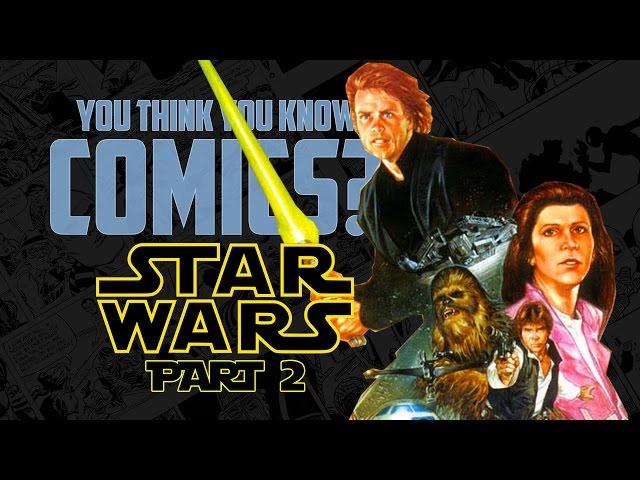 Star Wars (Dark Horse) - You Think You Know Comics?