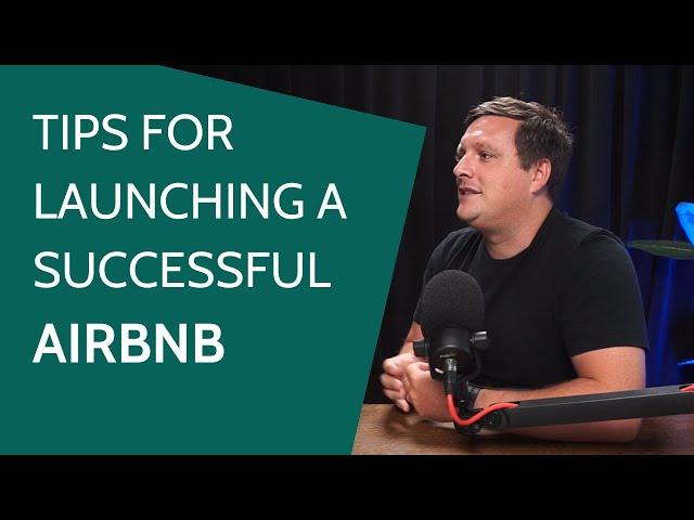 Unlocking Airbnb Success: Your Ultimate Guide to Launching!