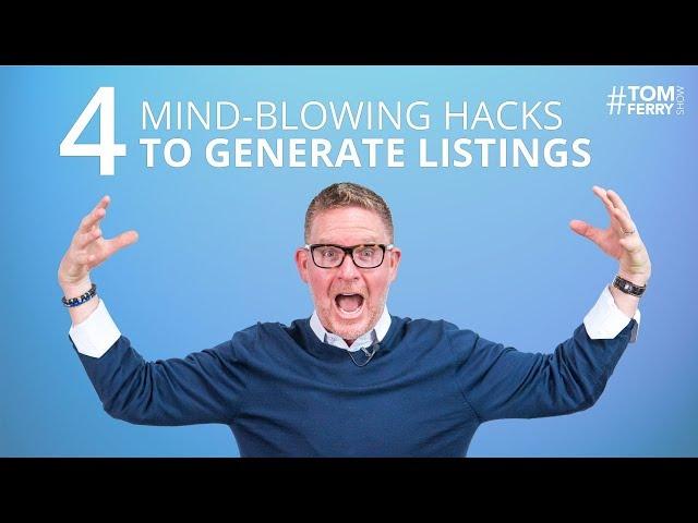 Four Mind-blowing Hacks to Get More Listings | #TomFerryShow