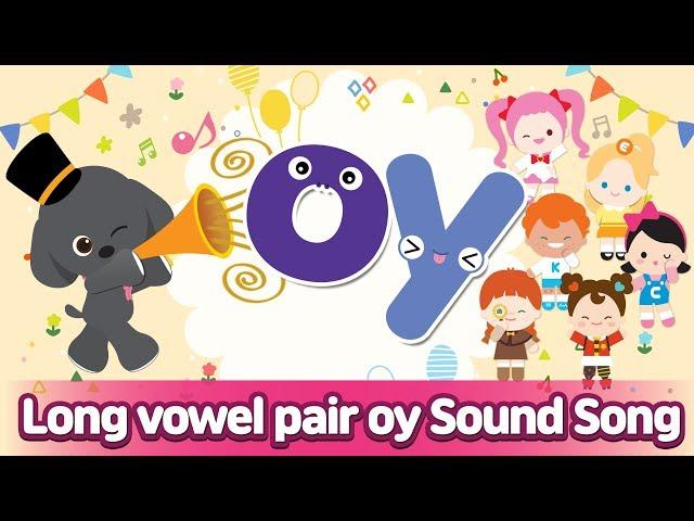 Long vowel pair OY Sound Song l Phonics for English Education