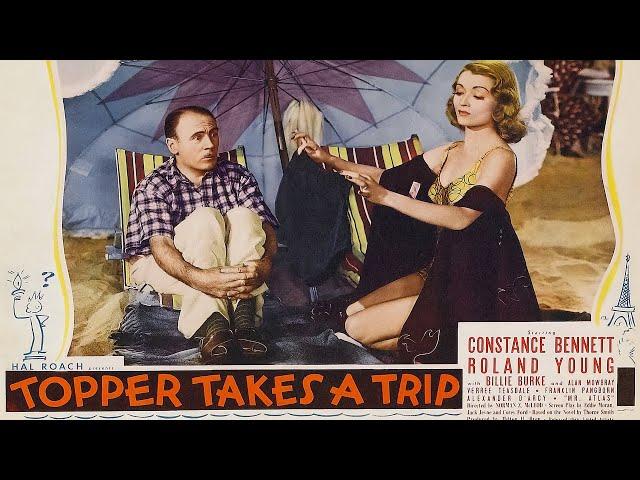 Topper Takes a Trip (1938) Comedy Fantasy | Constance Bennett | Roland Young | Full Movie