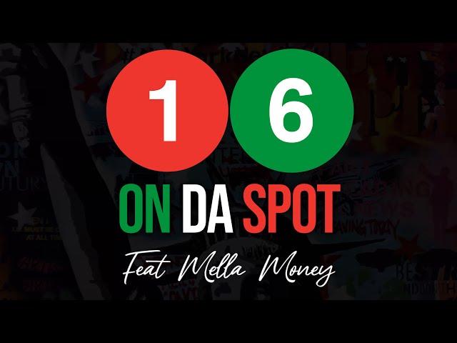 The Purple Room Freestyle Presents “16 ON DA SPOT” Feat MELLA MONEY