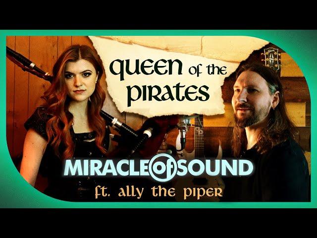 Gráinne Mhaol, Queen Of Pirates by @miracleofsound  ft. @PiperAlly (Irish Pirate Metal)