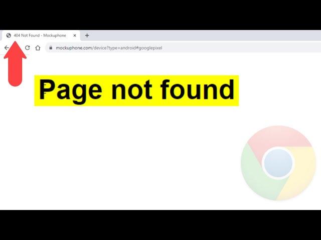 How to Fix 404 Page Not Found Error in Google Chrome