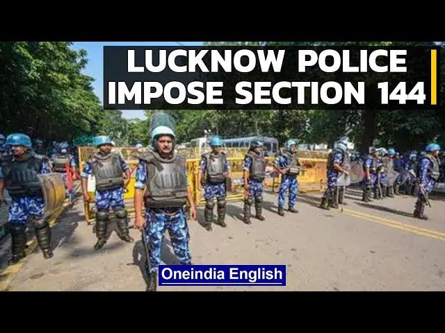 Lucknow police impose section 144 till November 8 amid farmers' protest, festivals | Oneindia News