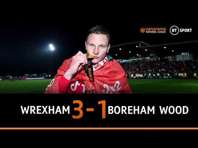 Wrexham v Boreham Wood (3-1) | Paul Mullin's double sends Wrexham up as National League Champions