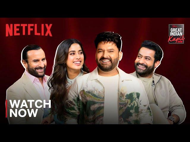 Devara | Jr. NTR, Janhvi Kapoor & Saif Ali Khan on The Great Indian Kapil Show | Watch Now | Netflix