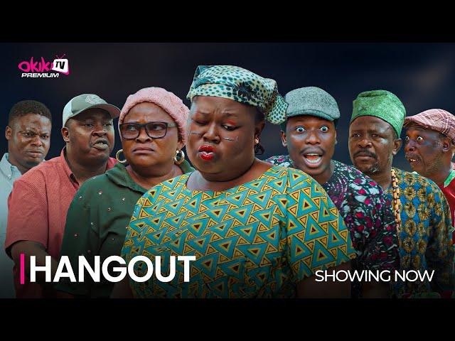 HANGOUT--Latest 2024 Yoruba Movie Starring; Apa , Kemity, Baba T, Sola Olaibi