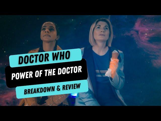 Doctor Who Power Of The Doctor Review & Breakdown