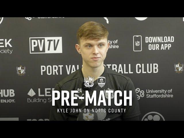 Pre-Match | Kyle John previews home clash against Notts County