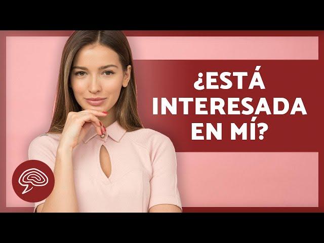 12 SEÑALES CLARAS de que le GUSTAS a una MUJER ‍ ¿Cómo Saber si le Atraes?