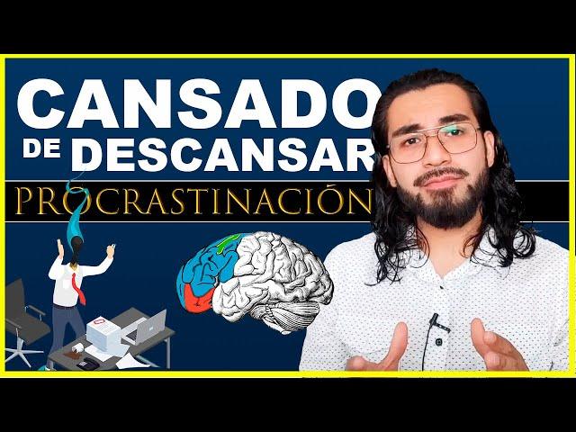 Neurobiología de la PROCRASTINACIÓN