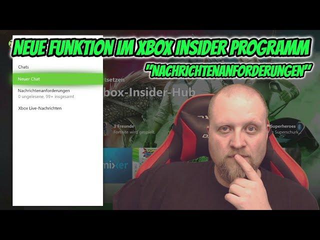 Xbox Insider Programm - Kommunikation - Xbox One Tutorial | DEUTSCH