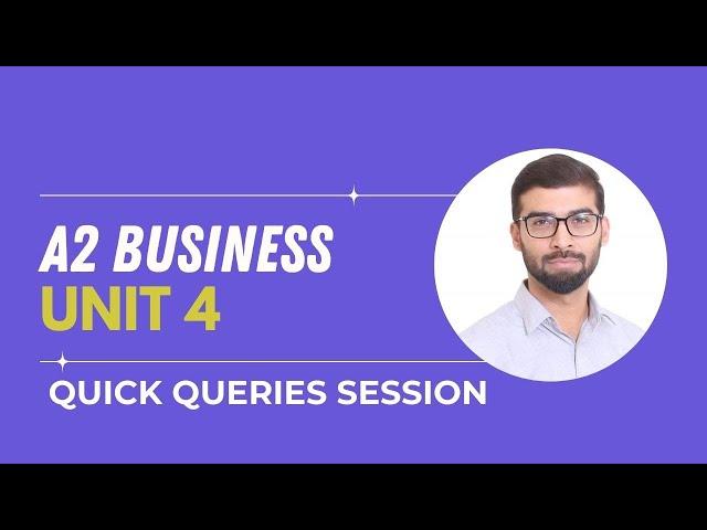 QUICK QUERIES - A2 BUSINESS UNIT 4