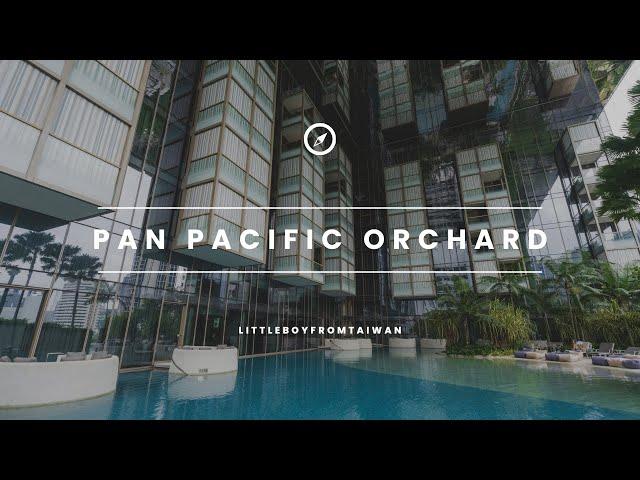 Pan Pacific Orchard Singapore: An Exclusive 5-Star Experience & Review