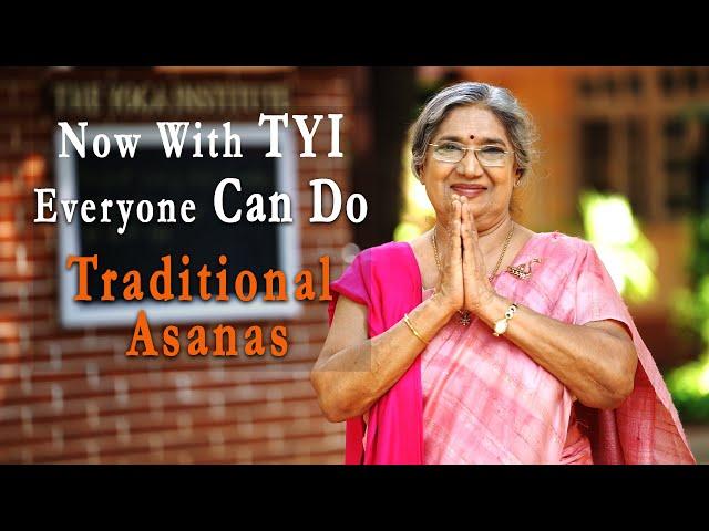 Now with TYI Everyone Can Do Traditional Asanas | The Yoga Institute