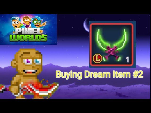 Buying My Dream item  Pixel world #PixelWorlds