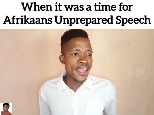 When it was a time for Afrikaans Unprepared speech @pasekacomic