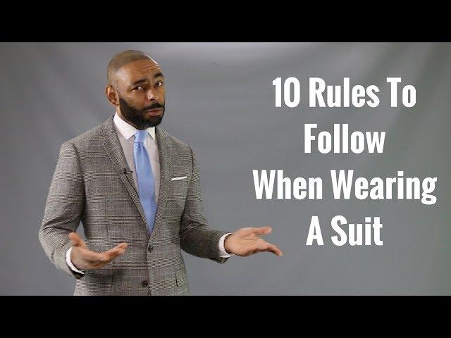 10 Rules To Follow When Wearing A Suit