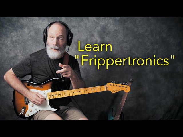 FREE "Frippertronics" Delay/Looping Mini-Course