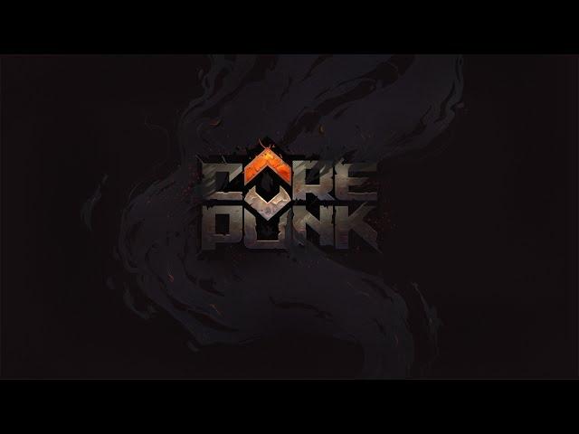 Corepunk - When we stand as one!