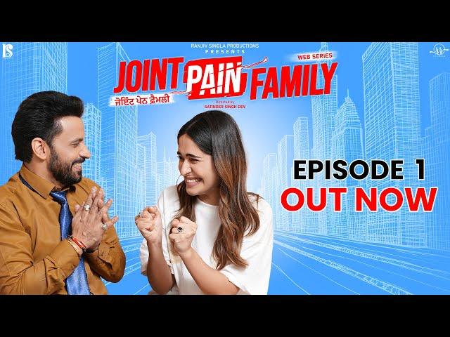 Joint Pain Family | Episode 01| Punjabi Web Series 2024 | Comedy Punjabi Movie | Rajiv Thakur