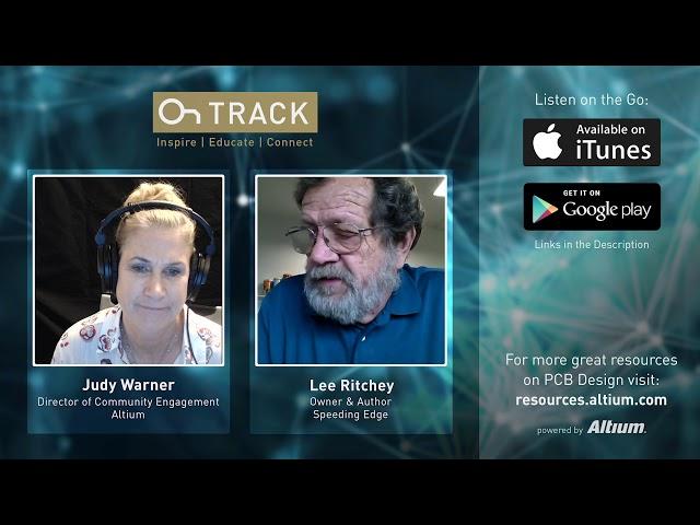 Expert in High Speed Digital Design, Lee Ritchey [OnTrack Podcast]