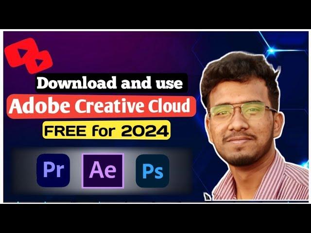 How to get adobe creative cloud 2024 free | Adobe apps for free | Adobe premiere pro