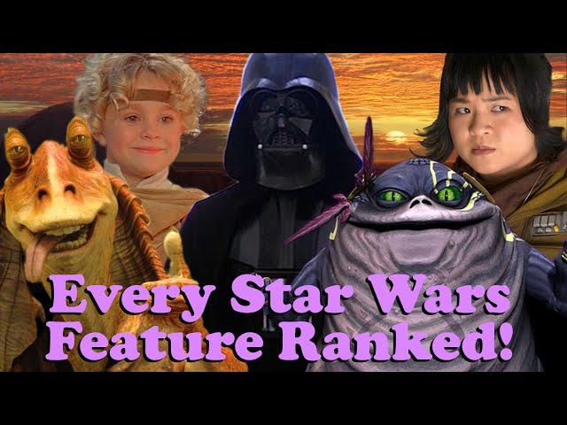 Every Star Wars Feature Ranked- In the CORRECT Order!