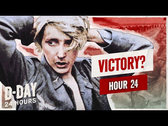 HOUR 24 - The Atlantic Wall Has Fallen - D-Day 24h