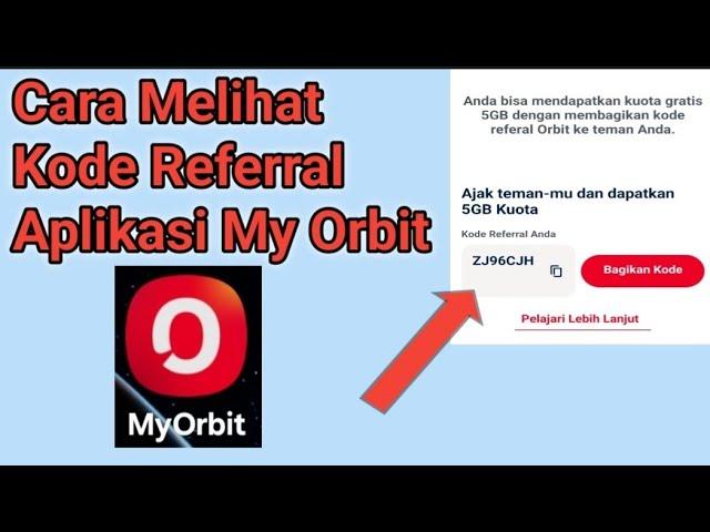 Cara Melihat Kode Referral My Orbit