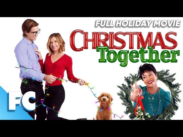 Christmas Together | Full Holiday Christmas Movie | Free HD Hallmark RomCom Film | FC