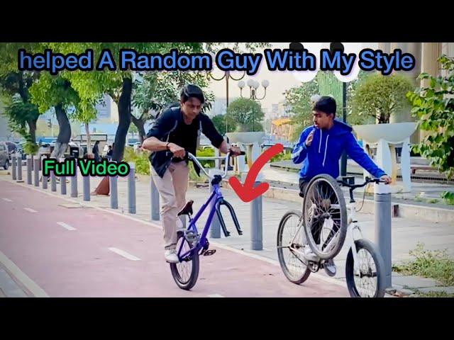 I Helped A Random Guy With My Style Full Video | Akram Bmx Rider | #shortfilm #concept #bmx #rider