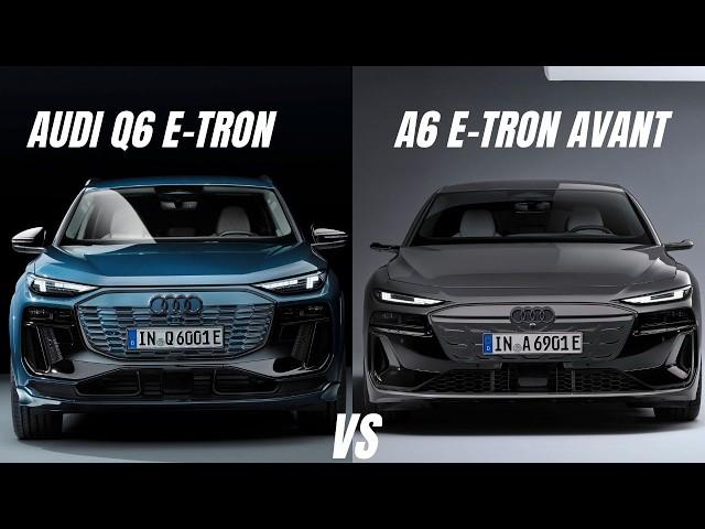 2024 Audi Q6 e-tron vs A6 e-tron Avant: Which EV Reigns Supreme?