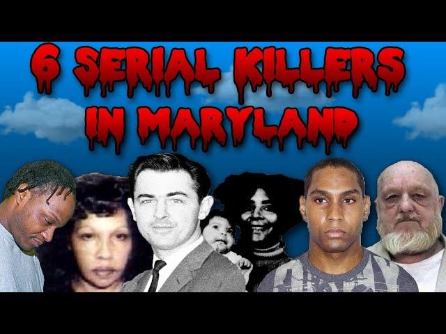 6 Serial Killers in Maryland