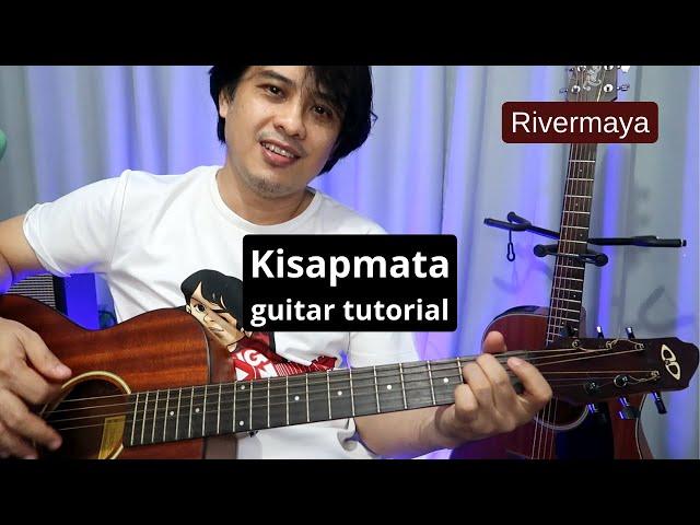 Kisapmata guitar tutorial chords  - song by Rivermaya