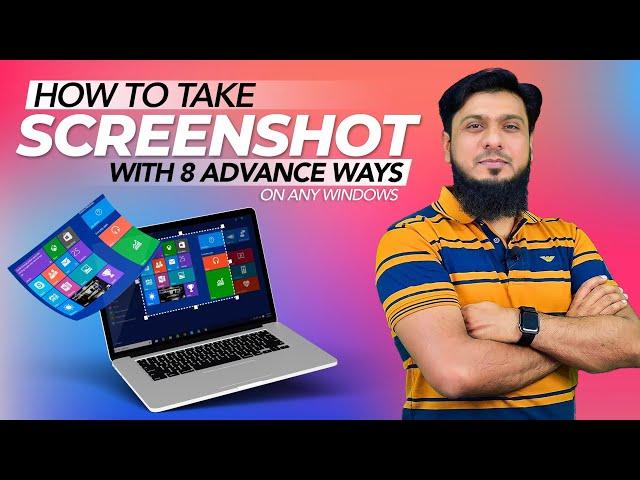 How To Take Screenshot In Laptop Pc Windows 7 to 11 | 8 Advance Ways