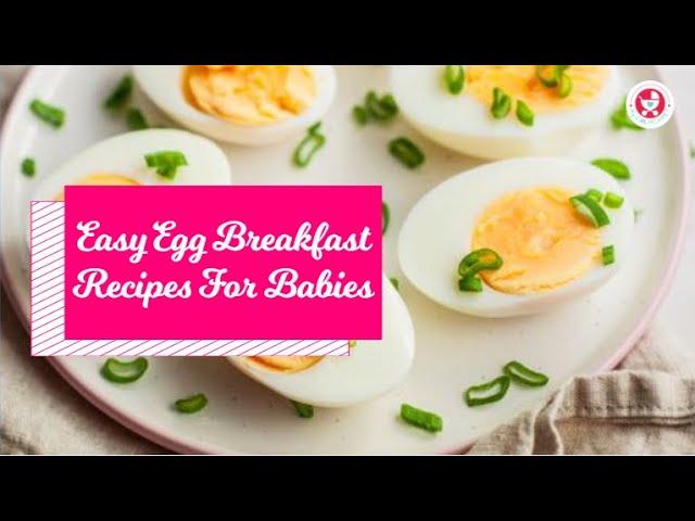 3 Easy Egg  Breakfast Recipes For Babies & Kids |6 Months to 1 Year+ | Weight Gain Foods For Kids