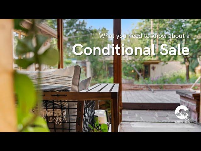 What's A Conditional Sale?  |  Your Real Estate Experts