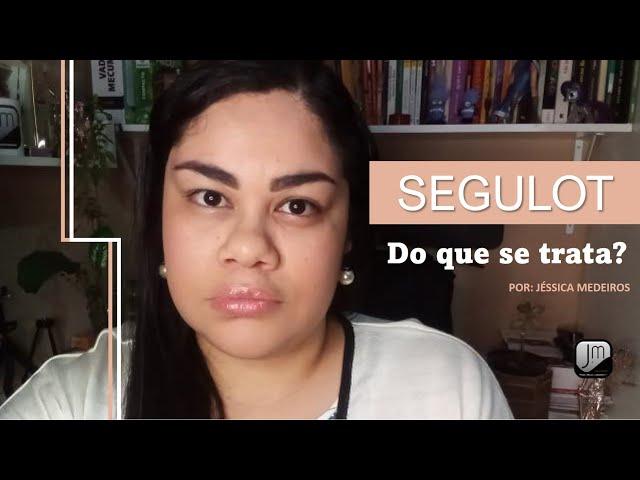 Segulot/Segulah - O que é? | Por: Jéssica Medeiros