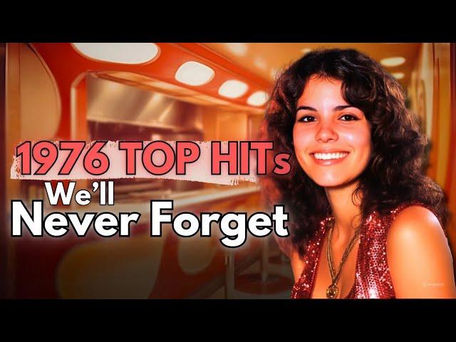 Top 10 - 1976 Songs We Will Never Forget