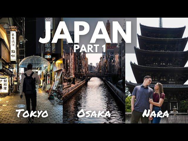 Why You NEED To Experience Japan - Best 10 Day Japan Travel Guide & Tips Pt 1 | Tokyo, Osaka, Nara