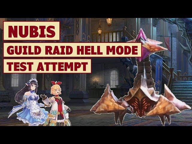 King's Raid - Guild Raid Nubis Hell Mode Showcase + Brief Guide