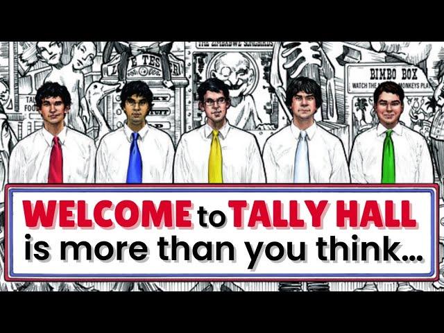 Welcome To Tally Hall: An (Almost) Perfect Introduction