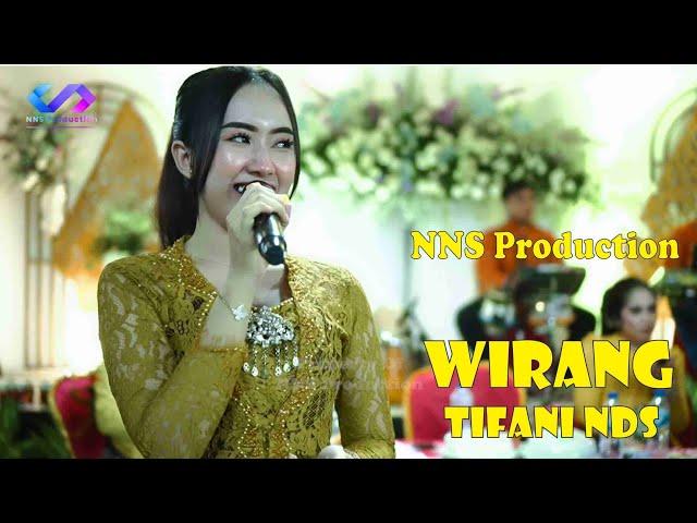 Wirang - Tifani NDS - NNS Production